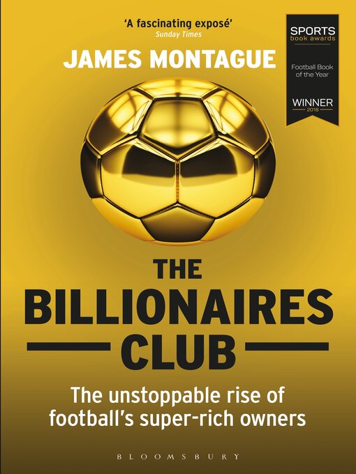 Title details for The Billionaires Club by James Montague - Available